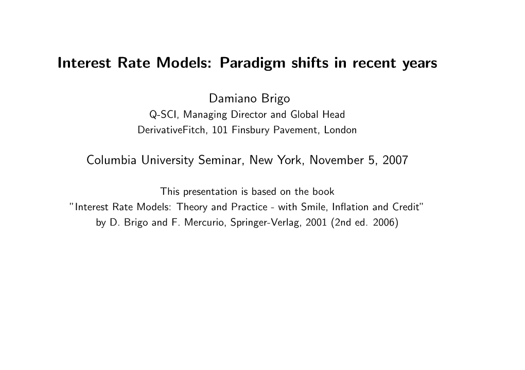 Interest Rate Models: Paradigm Shifts in Recent Years