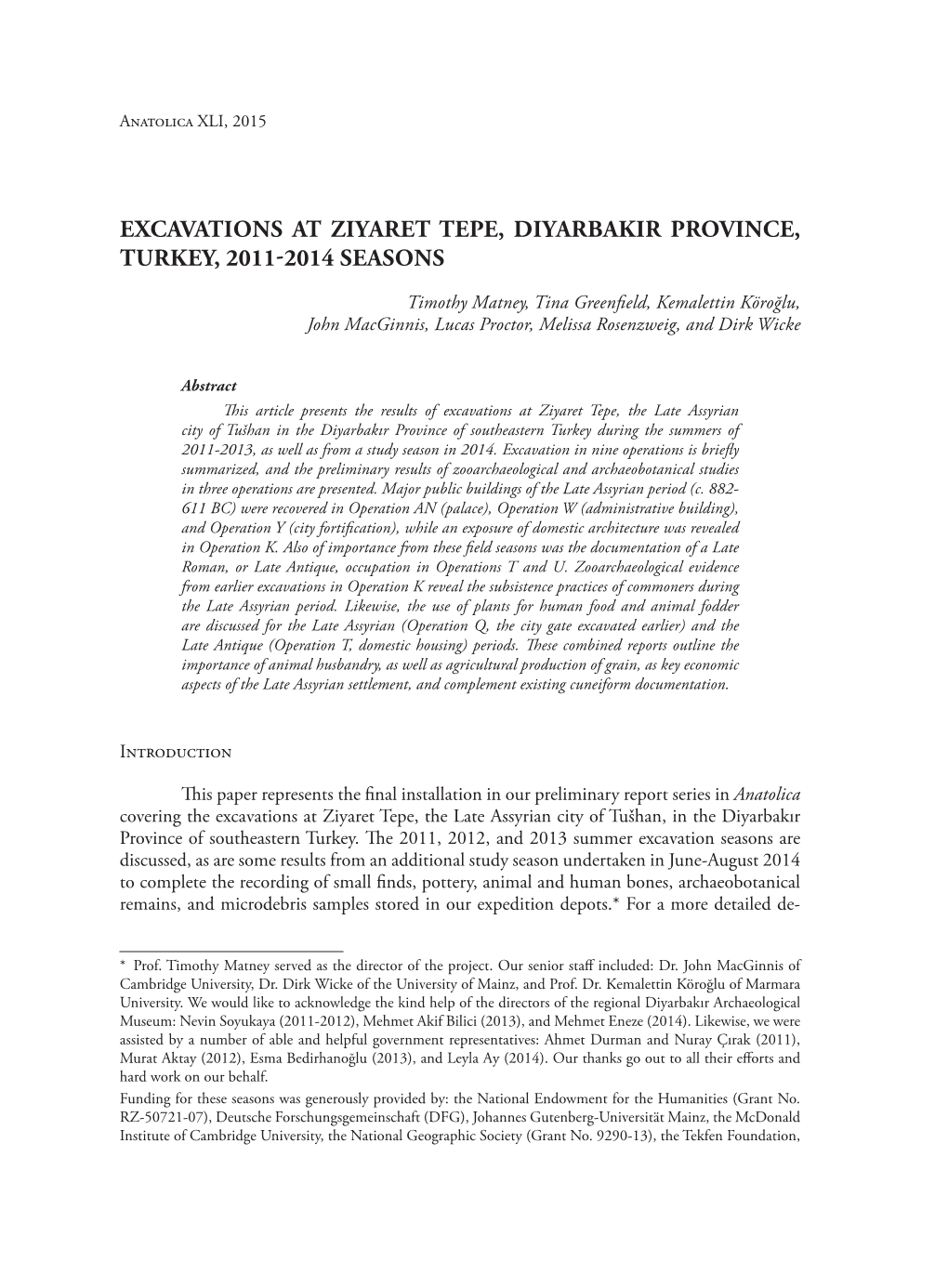 Excavations at Ziyaret Tepe, Diyarbakir Province, Turkey, 2011-2014 Seasons