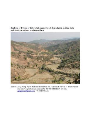 Analysis of Drivers of Deforestation and Forest Degradation in Shan State and Strategic Options to Address Those