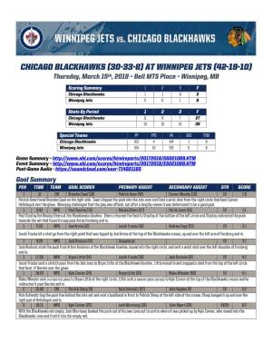 Chicago Blackhawks (30-33-8) at Winnipeg Jets (42-19-10) Thursday, March 15Th, 2018 – Bell MTS Place – Winnipeg, MB