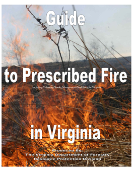 Including Voluntary Smoke Management Guidelines for Virginia TABLE of CONTENTS Introduction