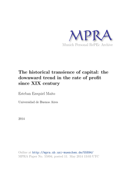 The Historical Transience of Capital: the Downward Trend in the Rate of Profit