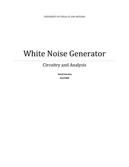 White Noise Generator Circuitry and Analysis