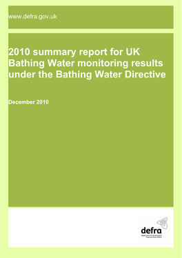 Summary Report for Uk Bathing Waters Monitoring Results Under the Bathing Water Directive