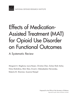 Effects of Medication-Assisted Treatment (MAT) on Functional Outcomes Among Patients with Opioid Use Disorder (OUD)