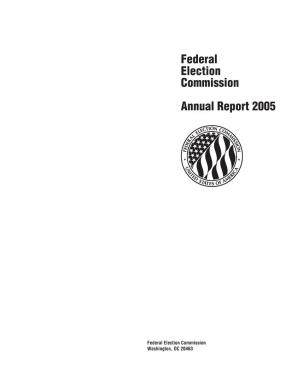 Federal Election Commission Annual Report 2005