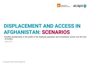 SCENARIOS Possible Developments in the Profile of the Displaced Population and Humanitarian Access Over the Next 18 Months June 2019