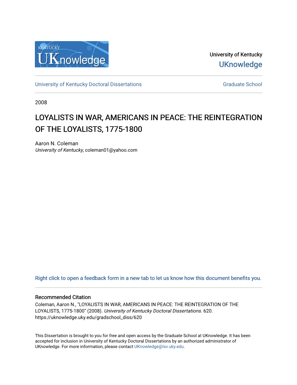 Loyalists in War, Americans in Peace: the Reintegration of the Loyalists, 1775-1800