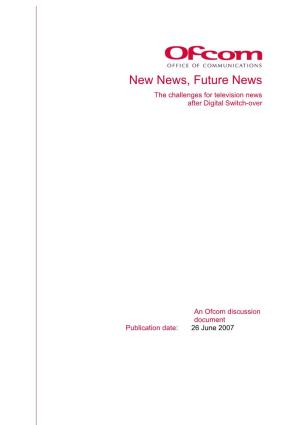 New News, Future News the Challenges for Television News After Digital Switch-Over