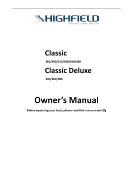 Owner's Manual Is Not a Course on Boating Safety Or Seamanship