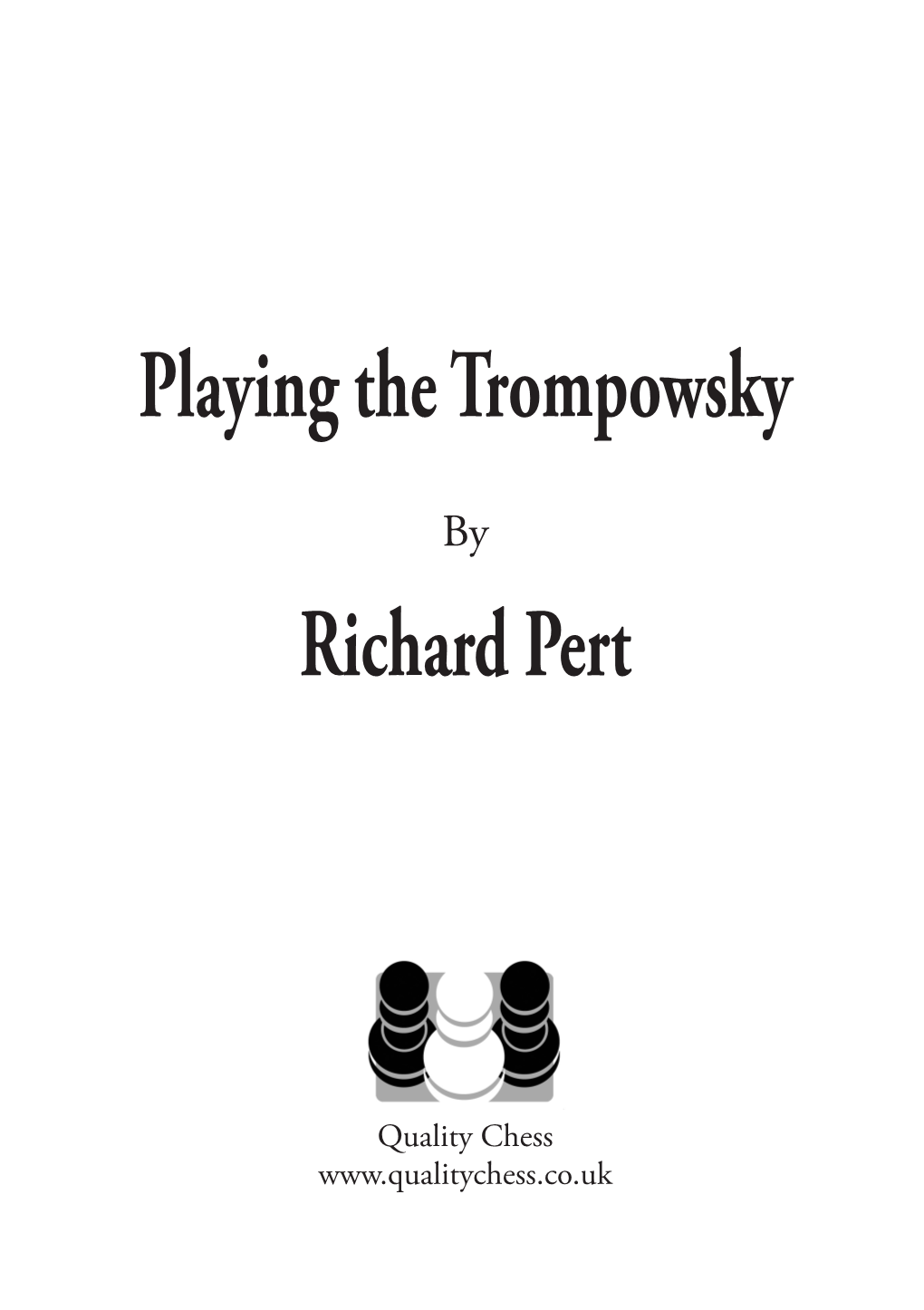 Playing the Trompowsky