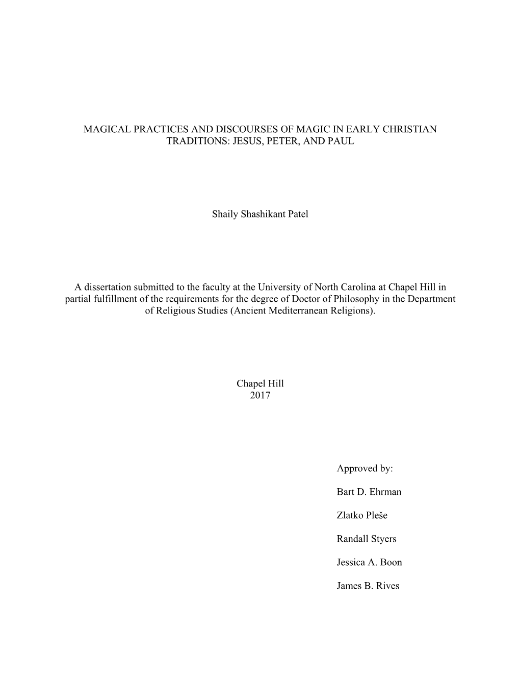 Magical Practices and Discourses of Magic in Early Christian Traditions: Jesus, Peter, and Paul