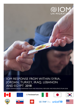 Iom Response from Within Syria, Jordan, Turkey, Iraq, Lebanon And