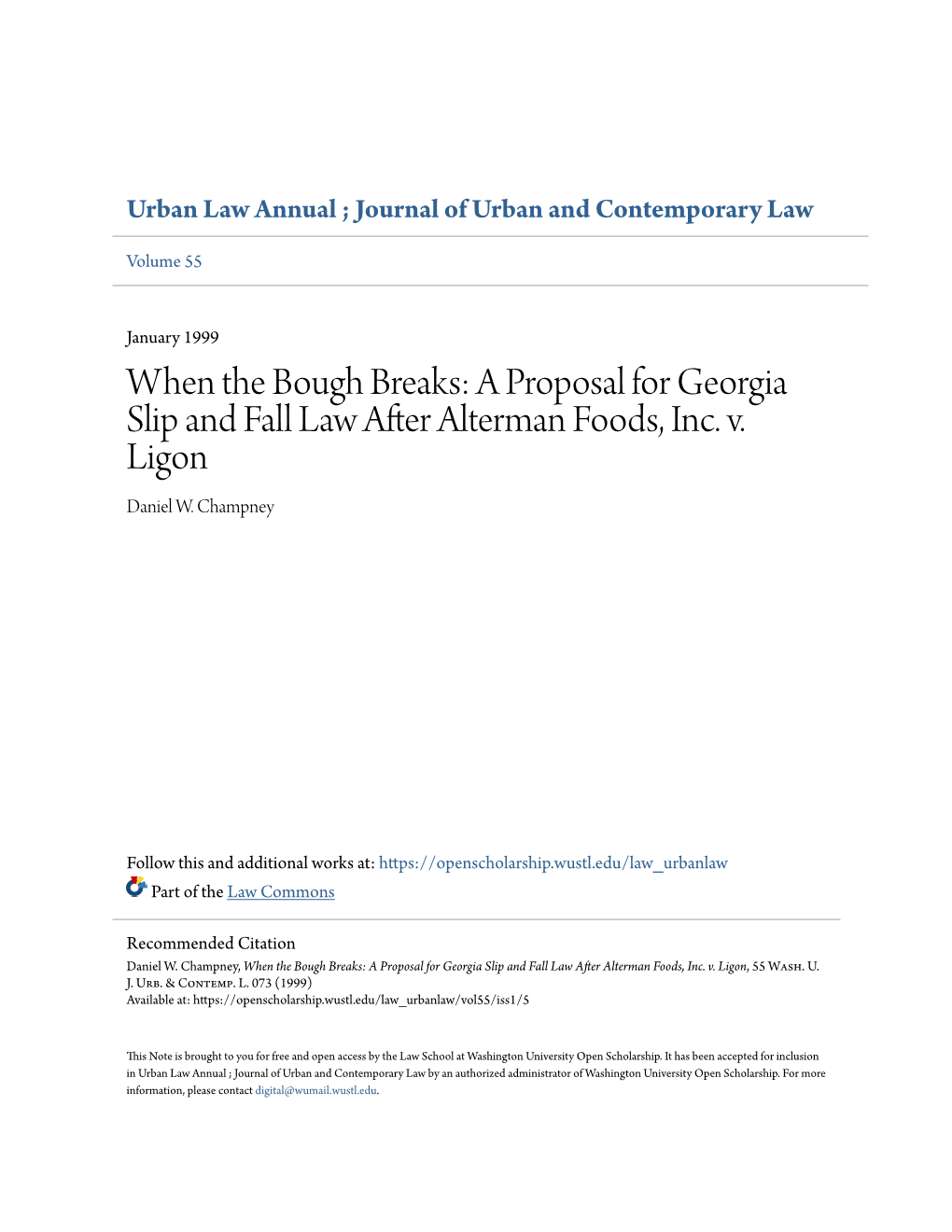 When the Bough Breaks: a Proposal for Georgia Slip and Fall Law After Alterman Foods, Inc. V. Ligon Daniel W