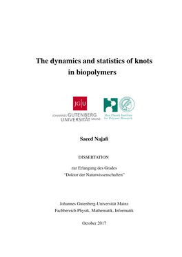 The Dynamics and Statistics of Knots in Biopolymers