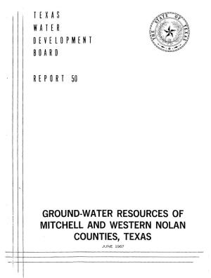 Ground-Water Resources of Mitchell and Western Nolan Counties, Texas