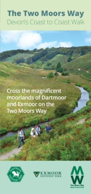 The Two Moors Way Is the Two Moors Way Not Especially Challenging, Although There Are National Parks Moor Some Long Stretches Between Overnight Stops