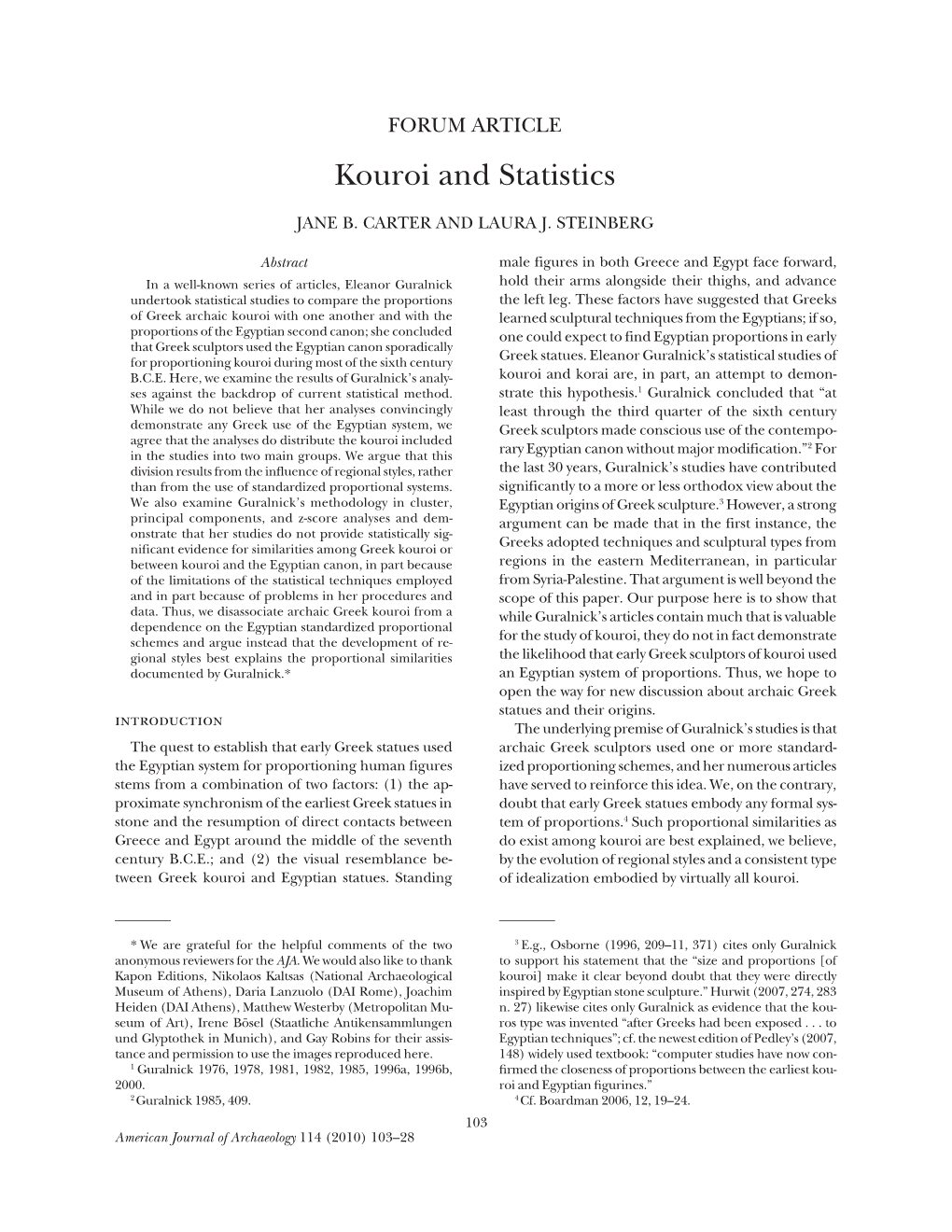 Kouroi and Statistics