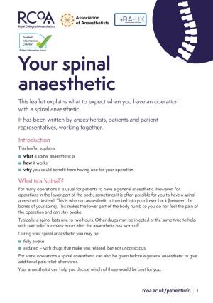 Your Spinal Anaesthetic This Leaflet Explains What to Expect When You Have an Operation with a Spinal Anaesthetic