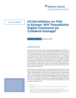 US Surveillance on Trial in Europe: Will Transatlantic Digital Commerce Be Collateral Damage?