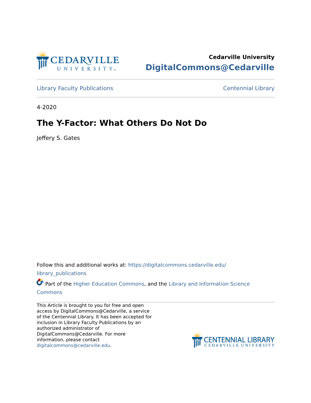 The Y-Factor: What Others Do Not Do