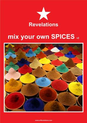 Mix Your Own SPICES V2