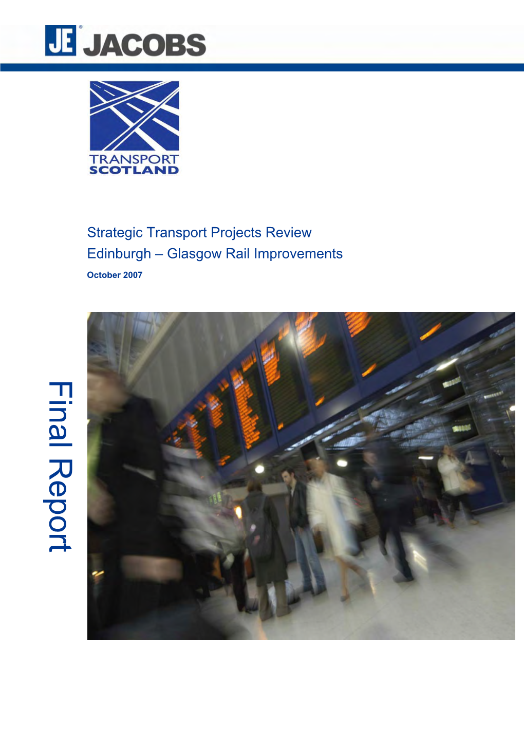 Final Report Transport Scotland Strategic Transport Projects Review