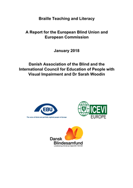 Braille Teaching and Literacy a Report for the European Blind