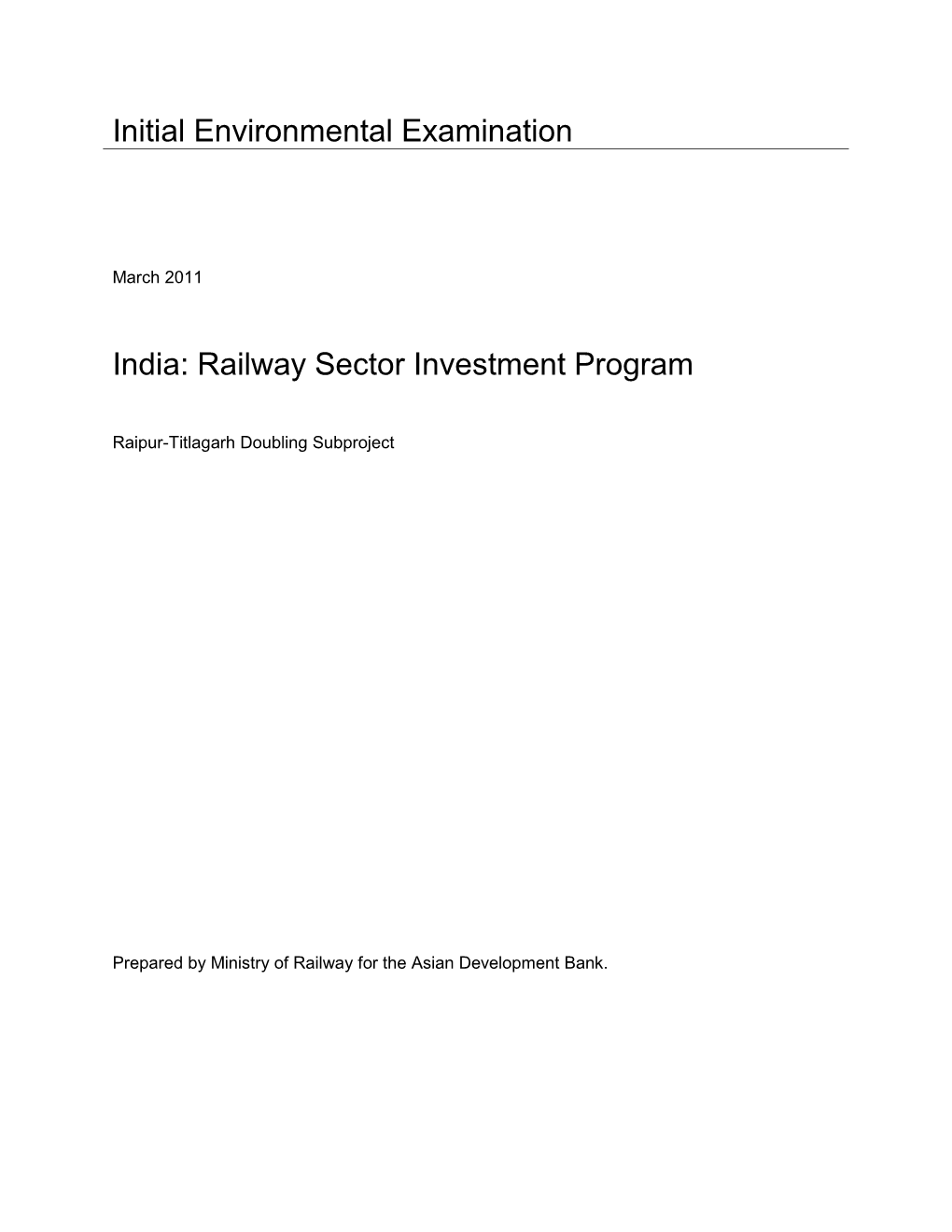 IEE: India: Raipur-Titlagarh Doubling Subproject, Railway Sector Investment Program