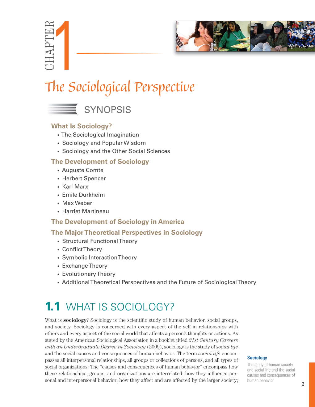 CHAPTER the Sociological Perspective