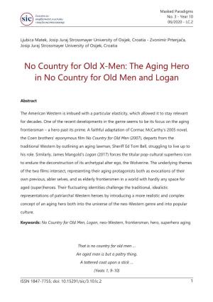 The Aging Hero in No Country for Old Men and Logan