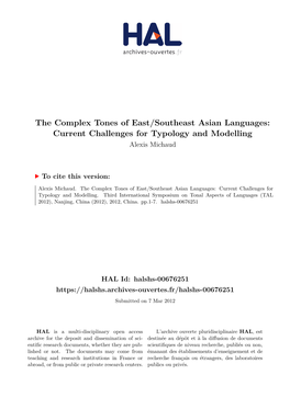 The Complex Tones of East/Southeast Asian Languages: Current Challenges for Typology and Modelling Alexis Michaud