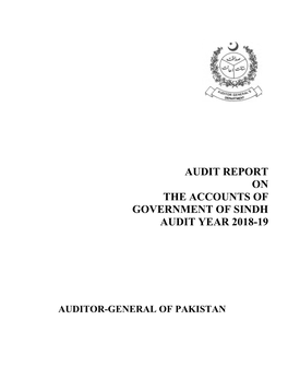 Audit Report on the Accounts of Government of Sindh Audit Year 2018-19