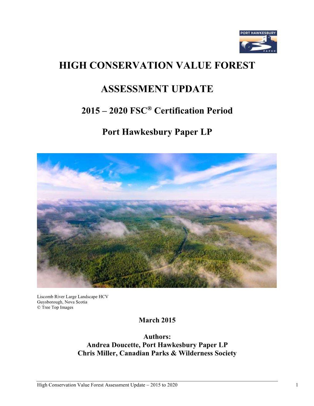 High Conservation Value Forest Assessment Update – 2015 to 2020 1