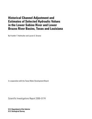 Historical Channel Adjustment and Estimates of Selected Hydraulic Values in the Lower Sabine River and Lower Brazos River Basins, Texas and Louisiana