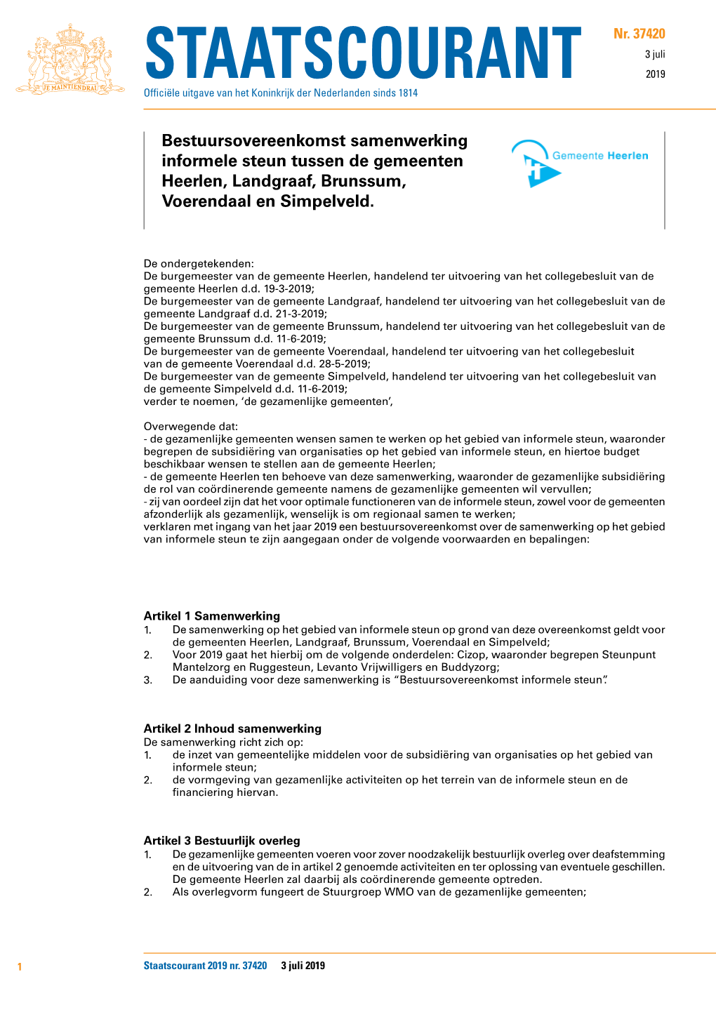 Bestuursovereenkomst Samenwerking Informele Steun Tussen De Gemeenten Heerlen, Landgraaf, Brunssum, Voerendaal En Simpelveld