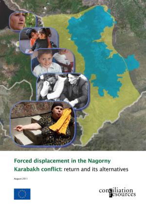 Forced Displacement in the Nagorny Karabakh Conflict: Return and Its Alternatives