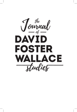 Understanding David Foster Wallace, Marshall Boswell LEG the Legacy of David Foster Wallace, Ed