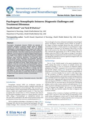 Psychogenic Nonepileptic Seizures: Diagnostic Challenges and Treatment Dilemmas Taoufik Alsaadi1* and Tarek M Shahrour2