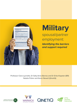 Military Spousal/Partner Employment: Identifying the Barriers and Support Required