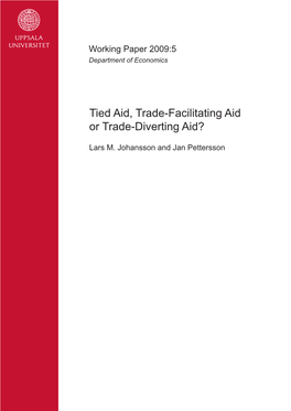 Tied Aid, Trade-Facilitating Aid Or Trade-Diverting Aid?