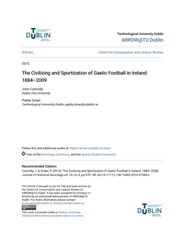 The Civilizing and Sportization of Gaelic Football in Ireland: 1884–2009