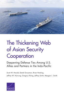 The Thickening Web of Asian Security Cooperation: Deepening Defense