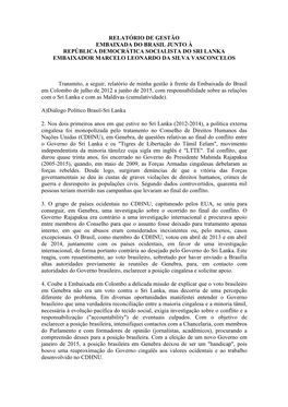 Relatório De Gestão Embaixada Do Brasil Junto À República Democrática Socialista Do Sri Lanka Embaixador Marcelo Leonardo Da Silva Vasconcelos