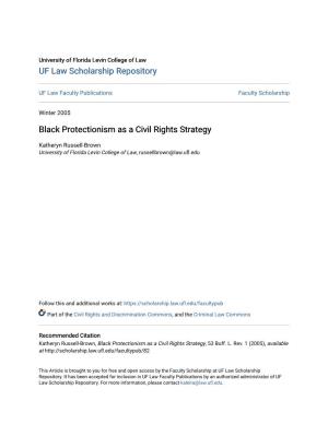 Black Protectionism As a Civil Rights Strategy