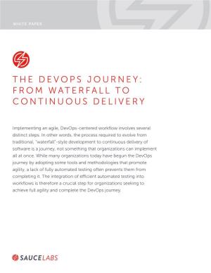 The Devops Journey: from Waterfall to Continuous Delivery