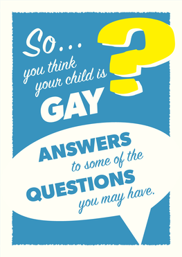 So You Think Your Child Is Gay?