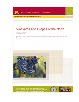 Vineyards and Grapes of the North: a Status Report