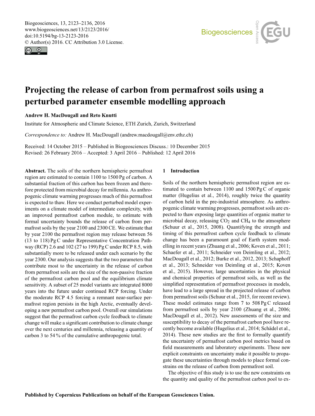 Projecting the Release of Carbon from Permafrost Soils Using a Perturbed Parameter Ensemble Modelling Approach