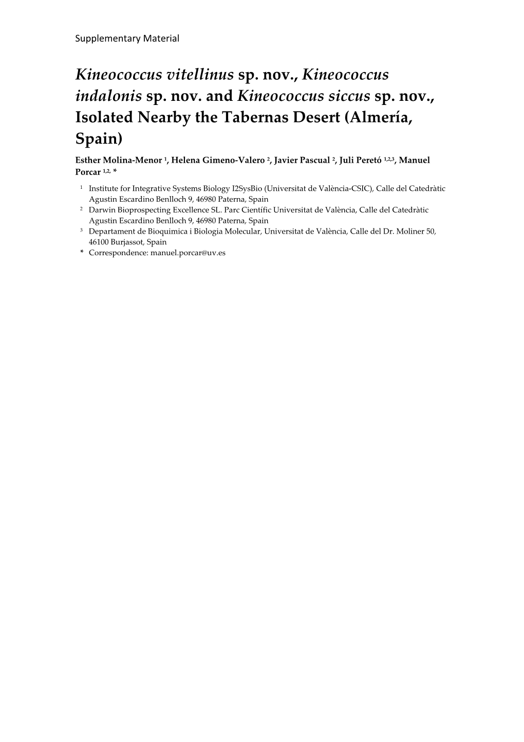 Kineococcus Vitellinus Sp. Nov., Kineococcus Indalonis Sp. Nov. and Kineococcus Siccus Sp